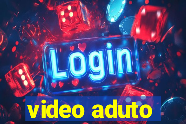 video aduto